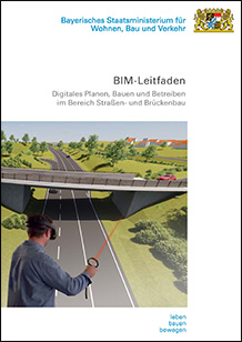 Link zur Publikation BIM-Leitfaden (Bereich Straßen- und Brückenbau)