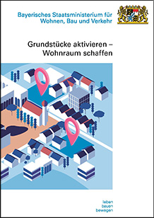 Link zur Publikation Grundstücke aktivieren - Wohnraum schaffen (Broschüre)