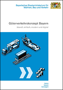 Link zur Publikation Güterverkehrskonzept Bayern