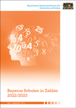 Bayerns Schulen in Zahlen 2022/2023