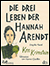 Detailansicht zu Die drei Leben der Hannah Arendt