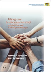 Link zur Publikation Bildungs- und Erziehungspartnerschaft zwischen Eltern und Kindertageseinrichtungen