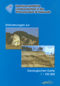 Produktbild 1 für den Artikel: Erläuterungen zur Geologischen Karte 1:100 000 Planungsregion 10 Ingolstadt