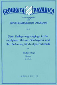 Produktbild 1 für den Artikel: Geologica Bavarica Band 5: Über Umlagerungsvorgänge in der subalpinen Molasse Oberbayerns und ihre Bedeutung für die alpine Tektonik.