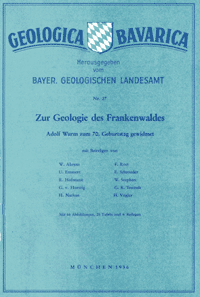 Produktbild 1 für den Artikel: Geologica Bavarica Band 27: Zur Geologie des Frankenwaldes (Wurm-Festschrift).