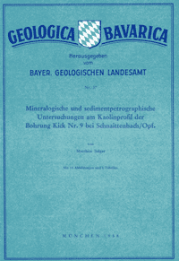 Produktbild 1 für den Artikel: Geologica Bavarica Band 37: Mineralogische und sedimentpetrographische Untersuchung am Kaolinprofil der Bohrung Kick Nr. 9 bei Schnaittenbach/Oberpfalz.