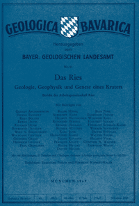 Produktbild 1 für den Artikel: Geologica Bavarica Band 61: Das Ries. Geologie, Geophysik und Genese eines Kraters.