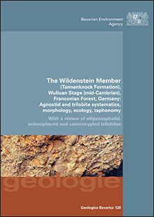 Geologica Bavarica Band 129: The Wildenstein Member - (Tannenknock Formation), Wuliuan Stage (mid-Cambrian), Franconian Forest, Germany: Agnostid and trilobite systematics, morphology, ecology, taphonomy