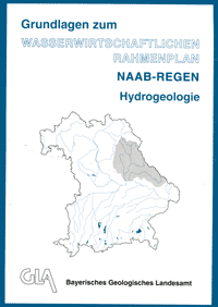 Produktbild 1 für den Artikel: Sonderband Grundlagen zum Wasserwirtschaftlichen Rahmenplan Naab-Regen. Hydrogeologie.