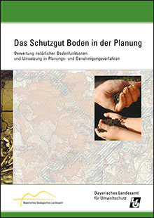 Produktbild 1 für den Artikel: Sonderband Das Schutzgut Boden in der Planung, Bewertung natürlicher Bodenfunktionen und Umsetzung in Planungs- und Genehmigungsverfahren