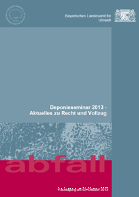 Detailansicht zu Deponieseminar 2013 - Aktuelles zu Recht und Vollzug