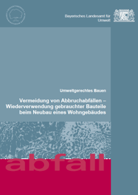 Detailansicht zu Vermeidung von Abbruchabfällen - Wiederverwendung gebrauchter Bauteile beim Neubau eines Wohngebäudes