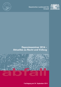 Detailansicht zu Deponieseminar 2014 - Aktuelles zu Recht und Vollzug