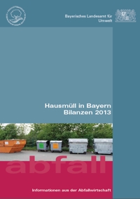 Detailansicht zu Hausmüll in Bayern - Bilanzen 2013 - Informationen aus der Abfallwirtschaft