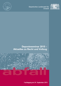 Detailansicht zu Deponieseminar 2015 - Aktuelles zu Recht und Vollzug