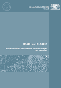 Detailansicht zu REACH und CLP/GHS Informationen für Betreiber von Industrieanlagen und Behörden