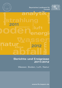 Detailansicht zu Berichte und Ereignisse 2011/2012 - Wasser, Boden, Luft, Natur