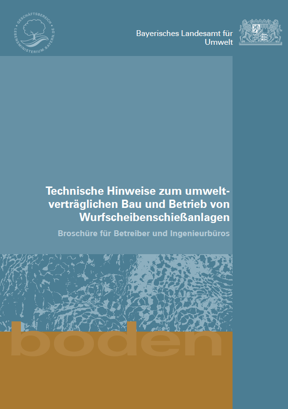 Detailansicht zu Technische Hinweise zum umweltverträglichen Bau und Betrieb von Wurfscheibenschießanlagen - Broschüre für Betreiber und Ingenieurbüros