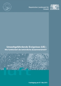 Detailansicht zu Umweltgefährdende Ereignisse (UE) - Wie funktioniert die behördliche Zusammenarbeit?