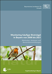 Monitoring häufiger Brutvögel in Bayern von 2006 bis 2021 - Methoden, Analysen und Bestandsentwicklungen