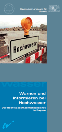 Detailansicht zu Warnen und informieren bei Hochwasser - Der Hochwassernachrichtendienst in Bayern