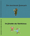 Detailansicht zu "Der leuchtende Zauberpilz" & "Im Schatten des Hochhinaus" - Kinderbücher der Nationalparkverwaltung Berchtesgaden