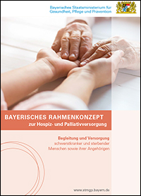 Bayerisches Rahmenkonzept zur Hospiz- und Palliativversorgung