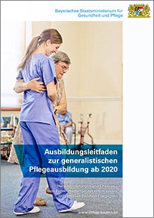 Ausbildungsleitfaden zur generalistischen Pflegeausbildung ab 2020